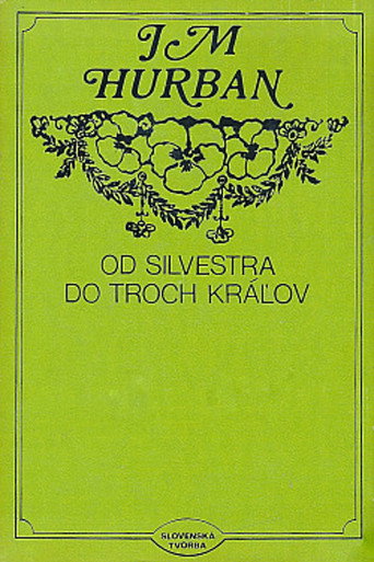 Od Silvestra do Troch kráľov