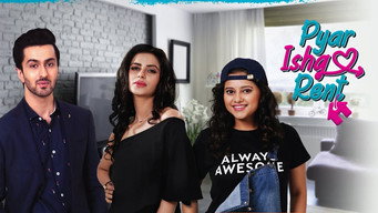 Pyar Ishq Rent (2019- )