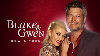 Blake & Gwen: Now & Then (2021)