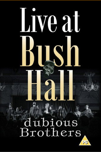 dubious Brothers: Live At Bush Hall
