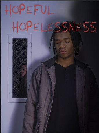 Hopeful Hopelessness