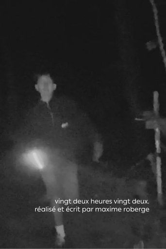 vingt deux heures vingt deux. (2025) vingt deux heures vingt deux. (2025)