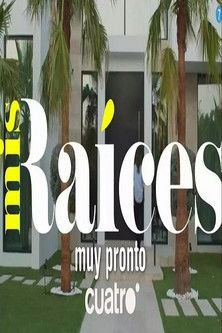 Mis raíces poster