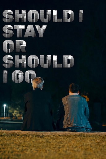 Should I Stay Or Should I Go