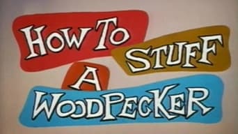 How to Stuff a Woodpecker (1960)