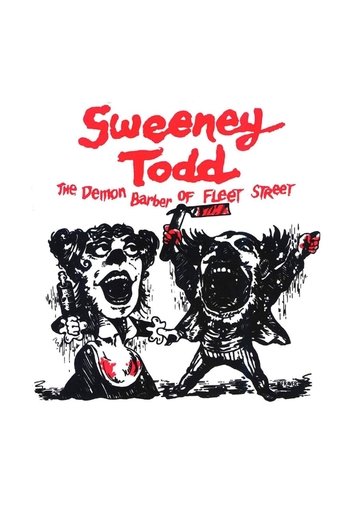 Sweeney Todd: The Demon Barber of Fleet Street (1982) Sweeney Todd: The Demon Barber of Fleet Street (1982)