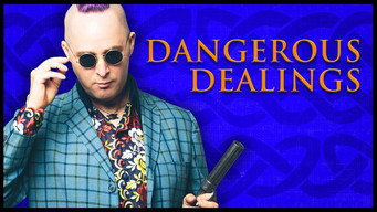 Dangerous Dealings