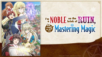 I'm a Noble on the Brink of Ruin, So I Might as Well Try Mastering Magic Scene snapshot