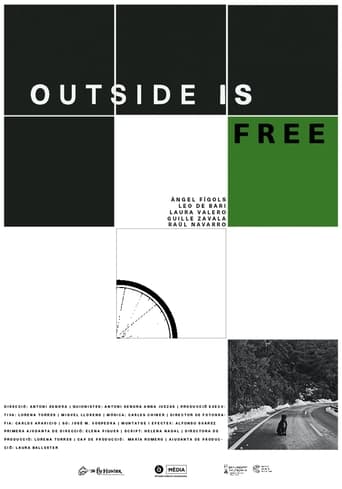 Outside is free