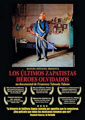 Los Últimos Zapatistas, Héroes Olvidados
