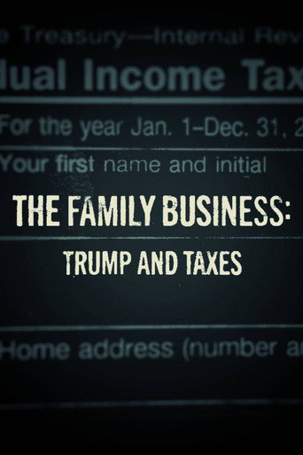 The Family Business: Trump and Taxes (2018)