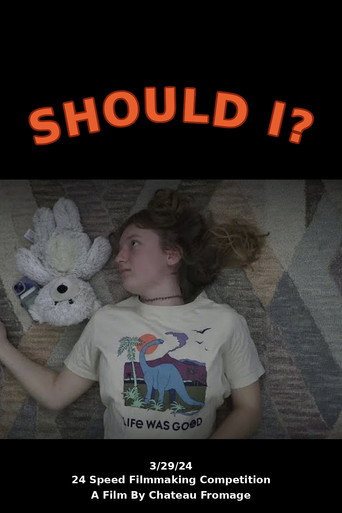 Should I (2024)