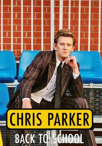 Chris Parker Goes Back to School poster