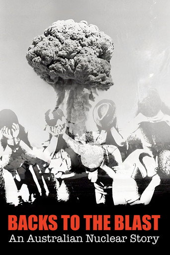 Backs to the Blast: An Australian Nuclear Story