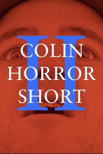 Colin Horror Short 2 (2025)