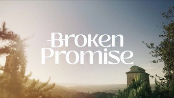 Broken Promise (2024-2025)