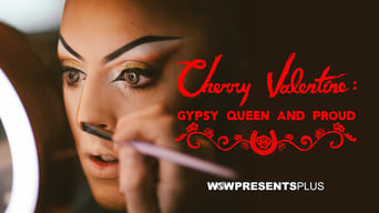 Cherry Valentine: Gypsy Queen and Proud (2022)