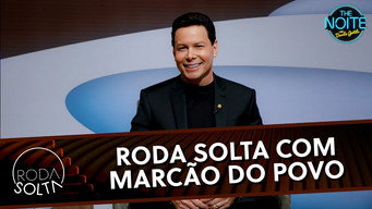 Roda Solta com Marcão do Povo