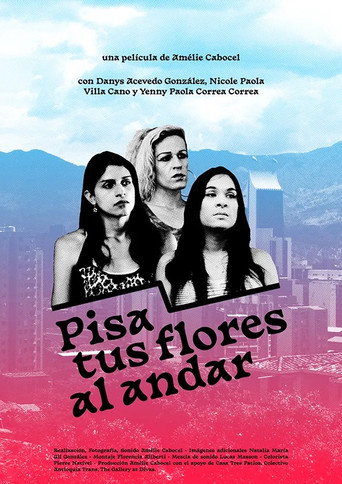 Treading on Your Flowers