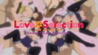 Episódio Episódio 1 da série Love Selection: THE ANIMATION