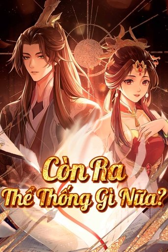 Poster Còn Ra Thể Thống Gì Nữa?