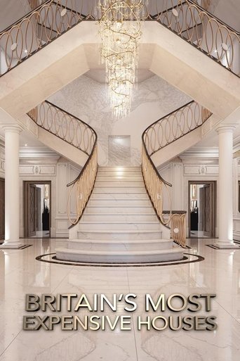 Britain’s Most Expensive Houses: Season 1