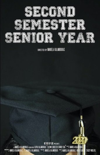 Second Semester Senior Year poster
