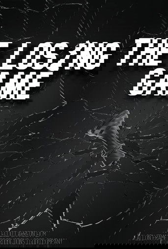 The Losing Game (2021)