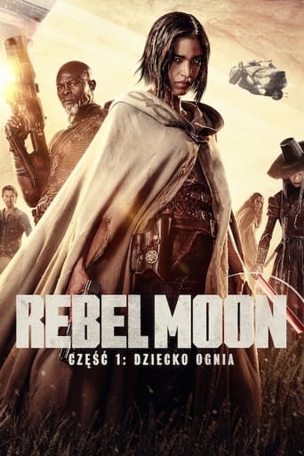 Rebel Moon – część 1: Dziecko Ognia