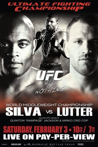 UFC 67: All or Nothing (2007) UFC 67: All or Nothing (2007)
