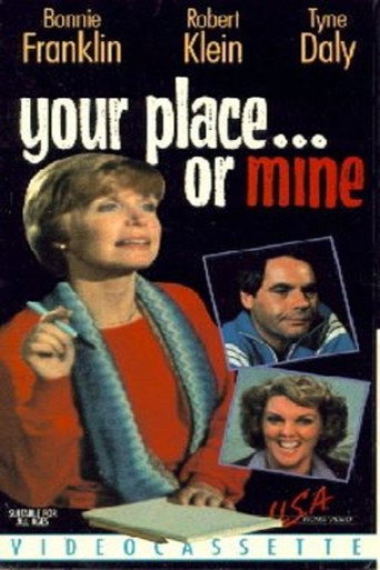 Your Place...or Mine?
