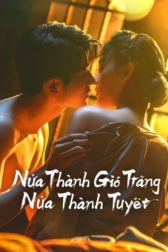 Poster Nửa Thành Gió Trăng Nửa Thành Tuyết