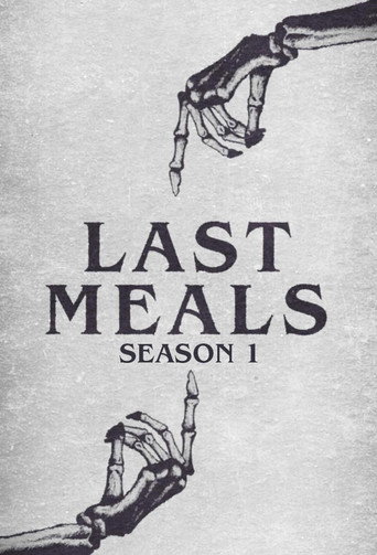 Last Meals 시즌 1