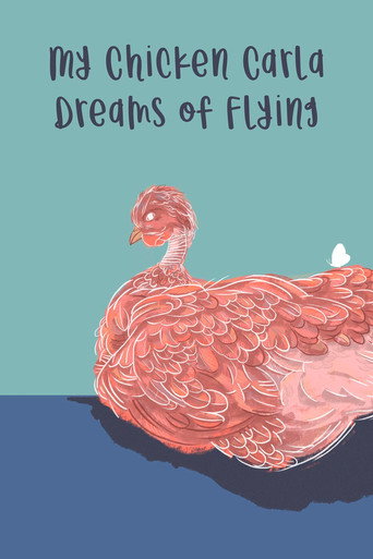 My Chicken Carla Dreams of Flying