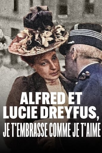 Alfred et Lucie Dreyfus, Je t’embrasse comme je t’aime