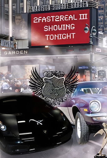 2 Fast 2 Real 3 poster