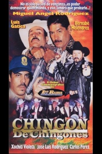 Chingon de chingones (2000)