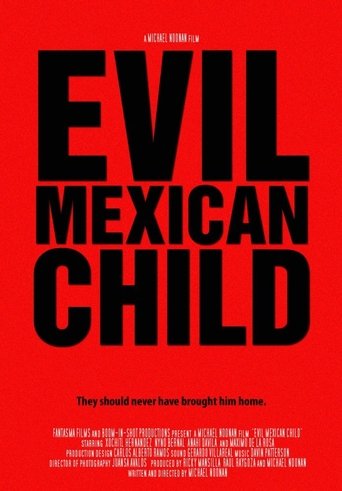 Evil Mexican Child (2014)