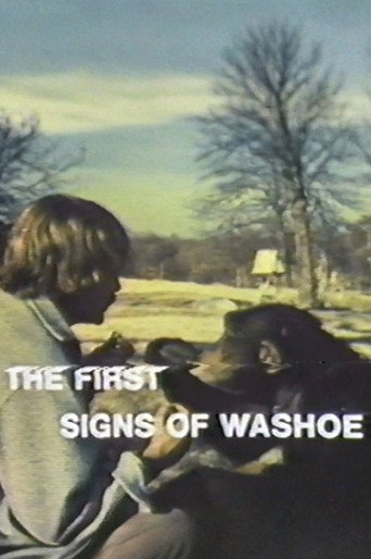 The First Signs of Washoe (1974)