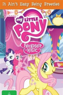 My Little Pony Friendship Is Magic: It Ain't Easy Being Breezies (2014)