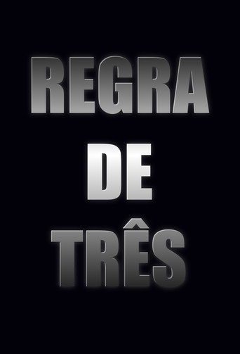 Regra de Três (2014年)のポスター画像 - FindKey