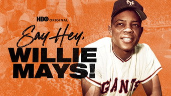Say Hey, Willie Mays! (2022)