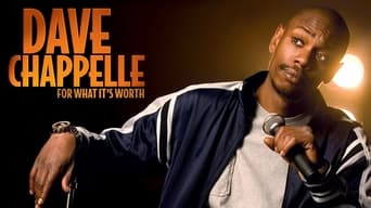 #2 Dave Chappelle: For What It's Worth