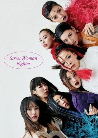 Street Woman Fighter ( 2021 )