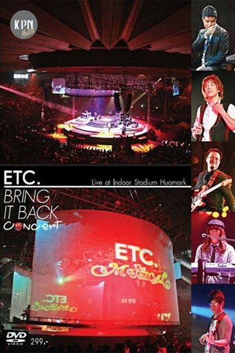 Etc. - Bring It Back Concert