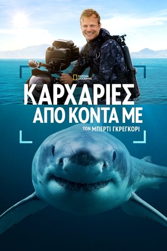 Sharks Up Close with Bertie Gregory