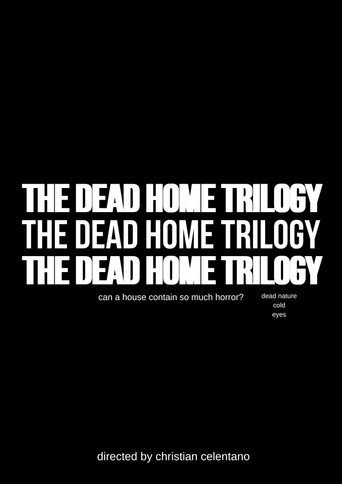 THE DEAD HOME TRILOGY