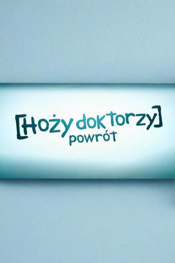 Hoży doktorzy. Powr&oacute;t