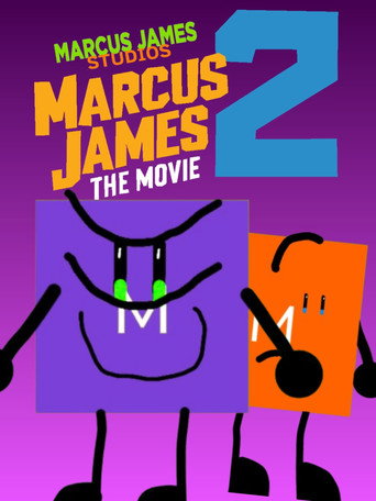 Marcus James: The Movie 2 — Film en streaming
