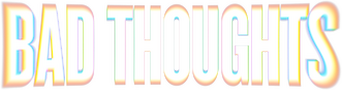 Bad Thoughts logo